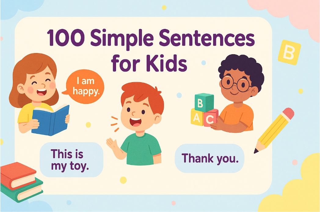 100 Simple Sentences for Kids